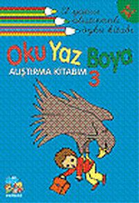 Alıştırma Kitabım 3 / Oku Yaz Boya / El Yazısı İle