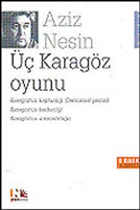 Üç Karagöz Oyunu