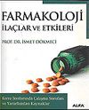 Farmakoloji İla&ccedil;lar ve Etkileri