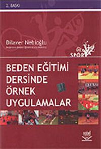 Beden Eğitimi Dersinde Örnek Uygulamalar
