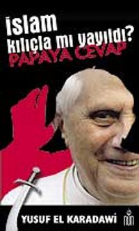İslam Kılıçla mı Yayıldı? Papaya Cevap