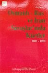 Osmanlı - Rus ve İran Savaşlar'ında Kürtler 1801-1900/ 11-F-1