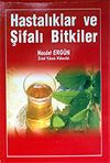 Hastalıklar ve Şifalı Bitkiler