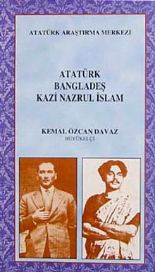 Atatürk Bangladeş Kazi Nazrul İslam