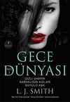 Gece D&uuml;nyası / Gizli Vampir - Karanlığın Kızları - B&uuml;y&uuml;l&uuml; Aşk