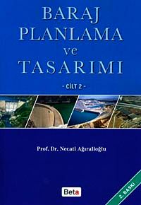 Baraj Planlama ve Tasarımı Cilt-2