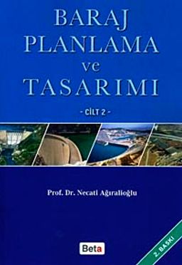 Baraj Planlama ve Tasarımı Cilt-2