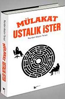 Mülakat Ustalık İster