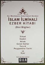 Her Müslümanın Ezberlemesi Gereken İslam İlmihali Ezber Kitabı (Dini Bilgiler)