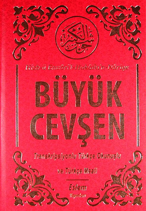 Büyük Cevşen & Transkripsiyonlu Türkçe Okunuşlu ve Türkçe Meali