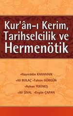 Kur'an-ı Kerim, Tarihselcilik ve Hermenötik