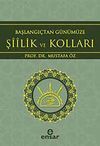 Başlangı&ccedil;tan G&uuml;n&uuml;m&uuml;ze Şiilik ve Kolları