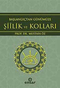 Başlangıçtan Günümüze Şiilik ve Kolları