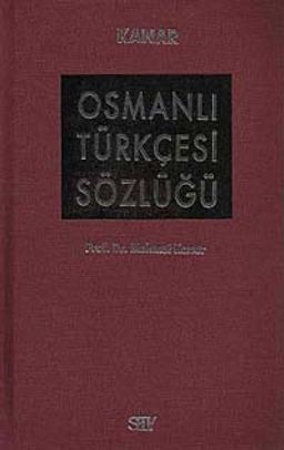 Osmanlı Türkçesi Sözlüğü (Bez Ciltli)