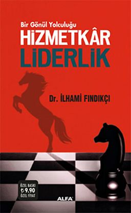 Hizmetkar Liderlik & Bir Gönül Yolculuğu (Cep Boy)
