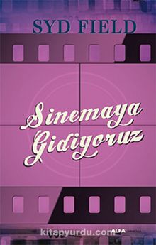 Sinemaya Gidiyoruz - Syd Field