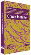 &Ouml;rnek Metinler & Osmanlı T&uuml;rk&ccedil;esi ve Eski T&uuml;rk Edebiyatı Dersleri İ&ccedil;in