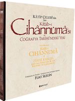 Katip Çelebi'nin Esas Kitab-ı Cihannüması ve Coğrafya Tarihi'ndeki Yeri