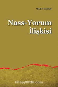 Nass-Yorum İlişkisi - Mevlüt Erten