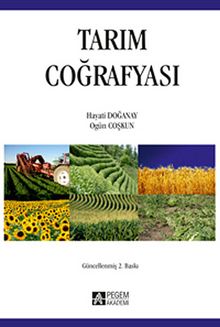 Tarım Coğrafyası - Prof. Dr. Hayati Doğanay