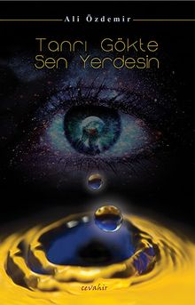 Tanrı Gökte Sen Yerdesin