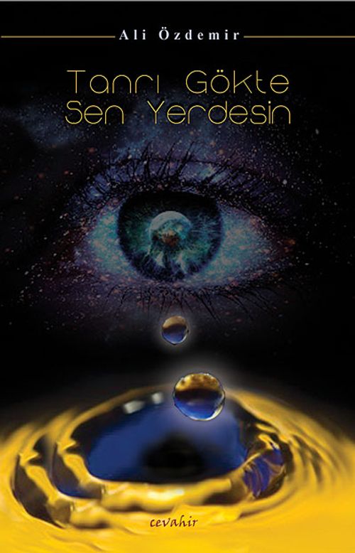 Tanrı Gökte Sen Yerdesin