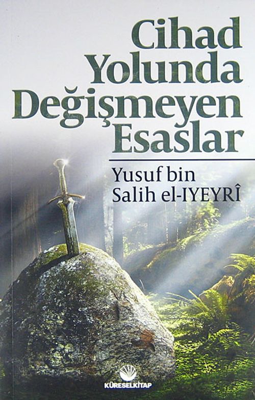 Cihad Yolunda Değişmeyen Esaslar