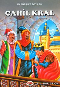 Cahil Kral / Kardeşler Dizisi 28