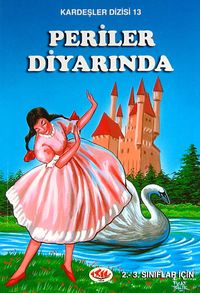 Periler Diyarında / Kardeşler Dizisi 13