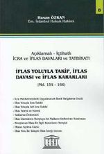 İflas Yoluyla Takip, İflas Davası ve İflas Kararları