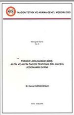 Türkiye Jeolojisine Giriş Alpin Öncesi Tektonik Birliklerin Jeodinamik Evrimi