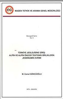 Türkiye Jeolojisine Giriş Alpin Öncesi Tektonik Birliklerin Jeodinamik Evrimi