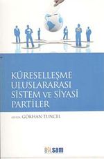 Küreselleşme Uluslararası Sistem ve Siyasi Partiler