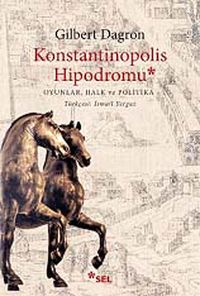 Konstantinopolis Hipodromu & Oyunlar, Halk ve Politika