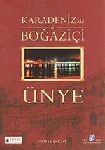 Karadeniz'de Bir Boğaziçi Ünye