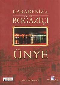 Karadeniz'de Bir Boğaziçi Ünye