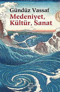 Medeniyet, Kültür, Sanat & Uçmakdere Yazıları 3