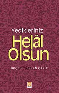 Yedikleriniz Helal Olsun