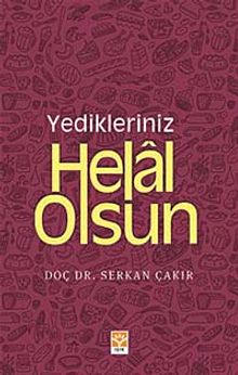 Yedikleriniz Helal Olsun