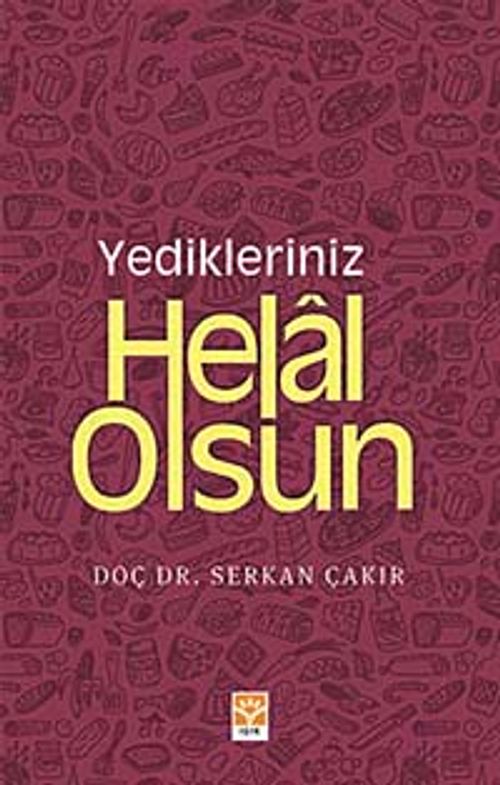 Yedikleriniz Helal Olsun