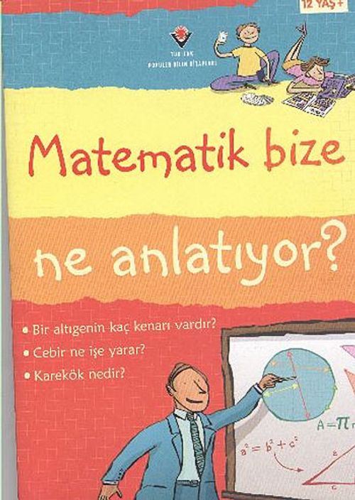 Matematik Bize Ne Anlatıyor? (Karton Kapak)