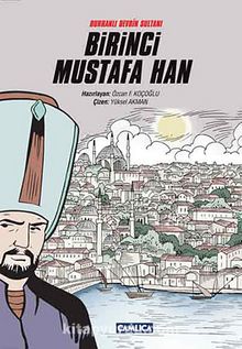 Birinci Mustafa Han - Yüksel Akman