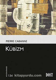 Kübizm / Kültür Kitaplığı 134 - Pierre Cabanne