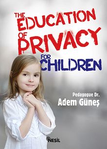 The Education Of Privacy For Children