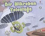 Bir Mikrobun Yolculuğu