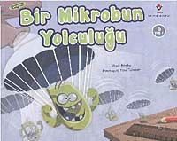 Bir Mikrobun Yolculuğu