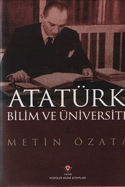 Atatürk Bilim ve Üniversite (Ciltli)