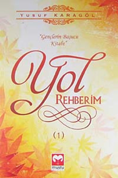 Yol Rehberim 1