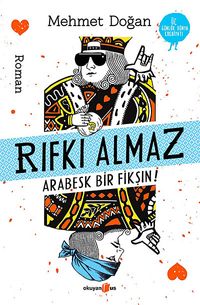 Rıfkı Almaz / Arabesk Bir Fikşın!