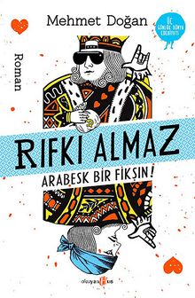 Rıfkı Almaz / Arabesk Bir Fikşın! - Mehmet Doğan
